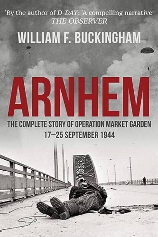 

Arnhem by William F Buckingham-Paperback