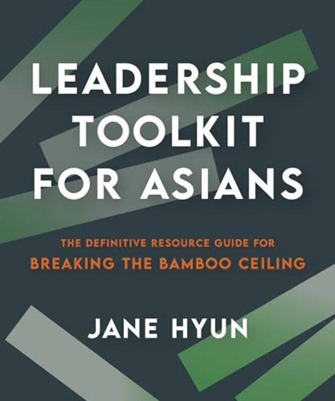 

Leadership Toolkit For Asians by Jane Hyun-Paperback