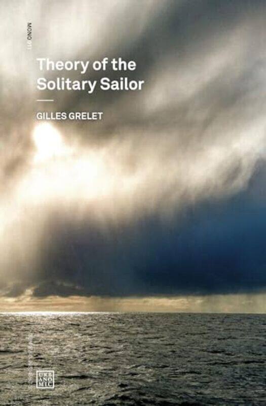 

Theory of the Solitary Sailor by Gilles Grelet-Paperback