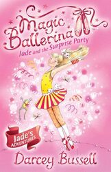 Jade And The Surprise Party By Darcey Bussell Paperback