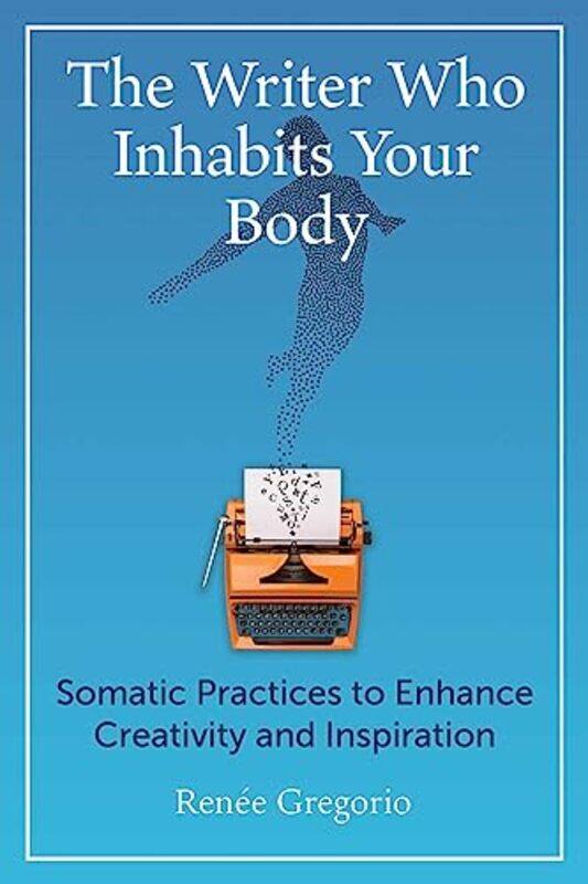 

The Writer Who Inhabits Your Body by Hiuling Ng-Paperback