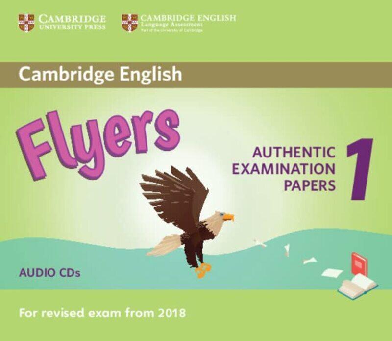 

Cambridge English Flyers 1 for Revised Exam from 2018 Audio CDs (2): Authentic Examination Papers fr,Paperback by