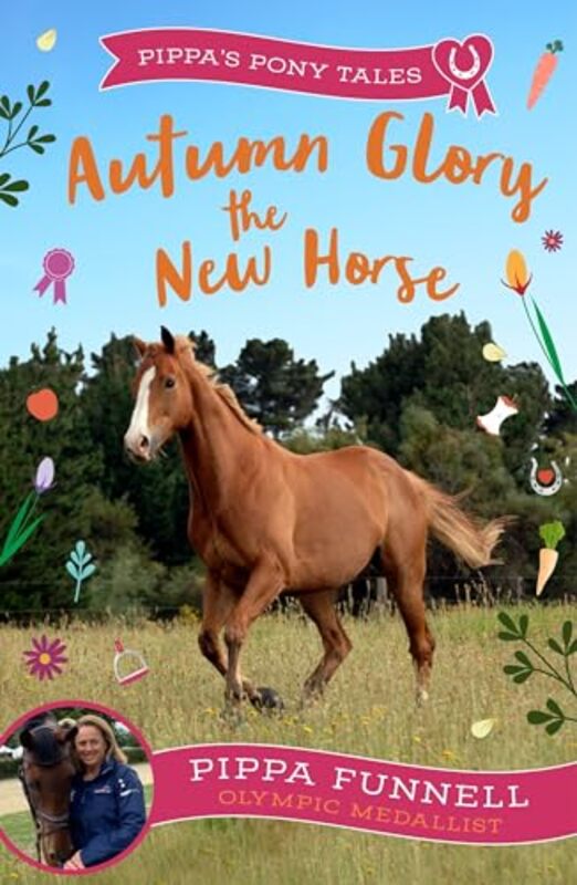 Autumn Glory The New Horse By Funnell, Pippa -Paperback