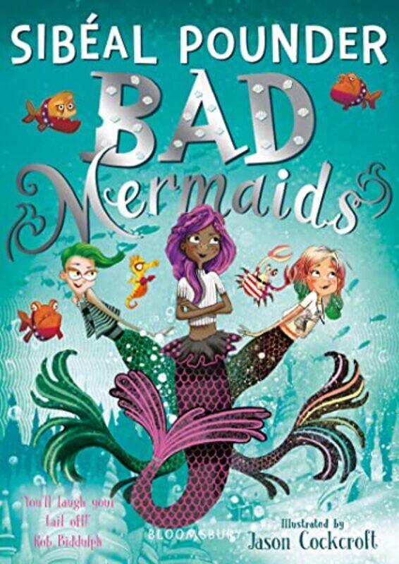 

Bad Mermaids by Sibeal PounderJason Cockcroft-Paperback