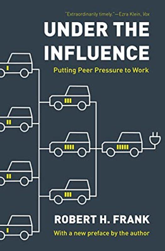 

Under the Influence by Robert H Frank-Paperback