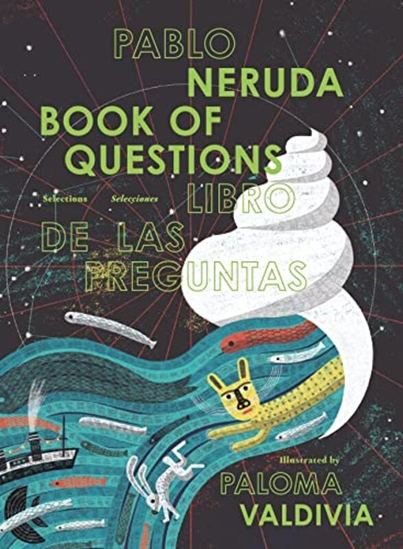 Book of Questions by Neruda, Pablo - Valdivia, Paloma - Paulson, Sara Lissa Hardcover