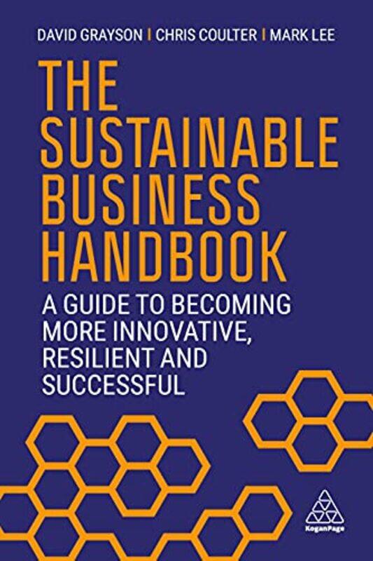 

The Sustainable Business Handbook by David GraysonChris CoulterMark Lee-Paperback