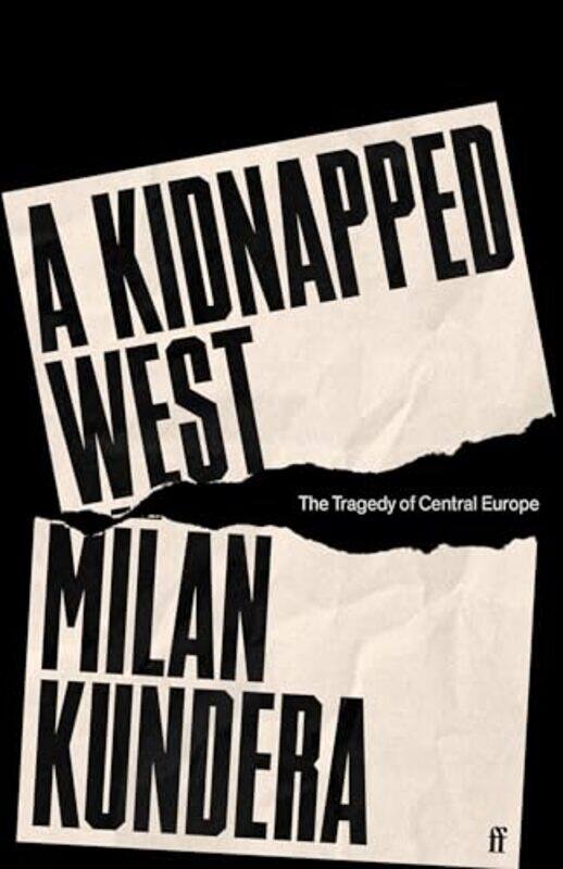 

A Kidnapped West by Milan Kundera-Hardcover