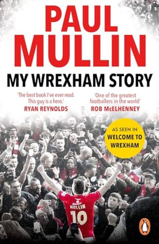 

My Wrexham Story by Paul Mullin -Paperback