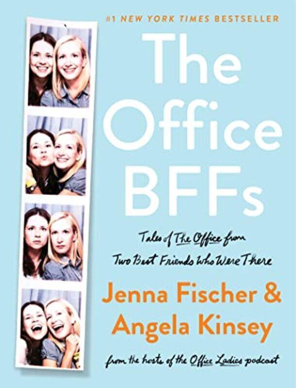 

The Office BFFs: Tales of The Office from Two Best Friends Who Were There,Paperback,By:Fischer, Jenna - Kinsey, Angela