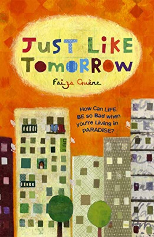 

Just Like Tomorrow by Faiza GueneSarah Adams-Paperback