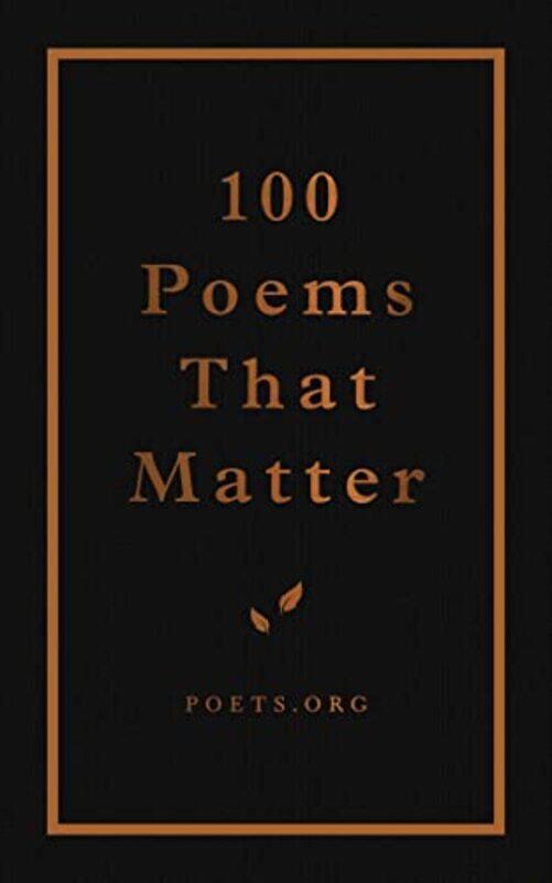 

100 Poems That Matter By Academy Of Amer Poets - Paperback