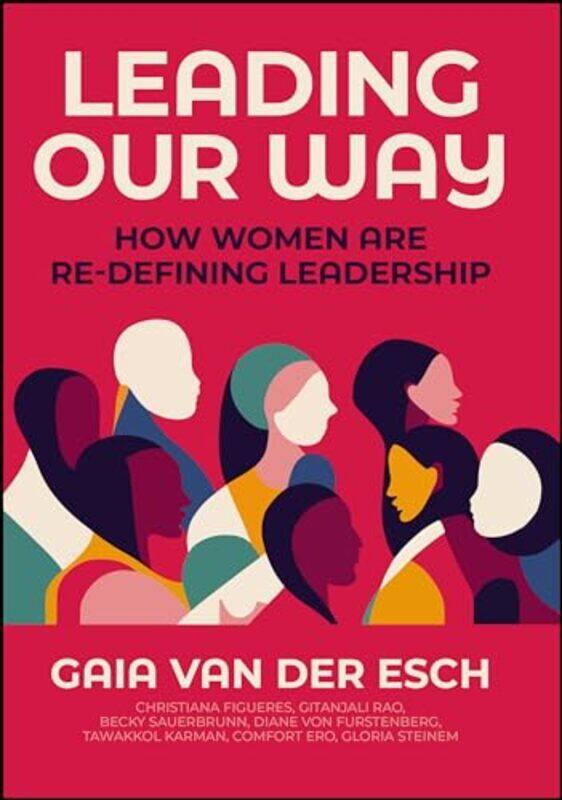 

Leading Our Way by Gaia Van Der Esch-Hardcover