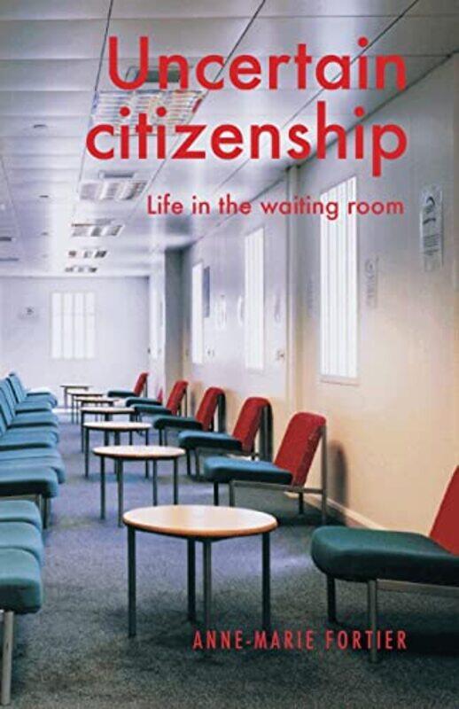 

Uncertain Citizenship by Iain Gray-Paperback