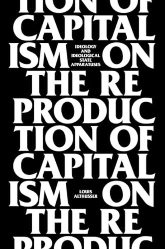 

On the Reproduction of Capitalism by Louis Althusser-Paperback