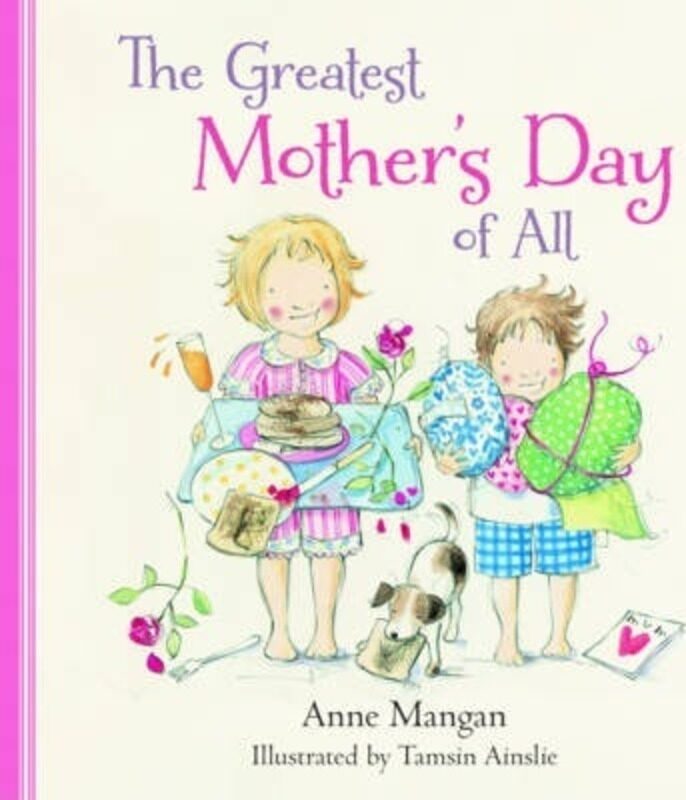 

The Greatest Mother's Day of All.Hardcover,By :Ainslie, Tamsin