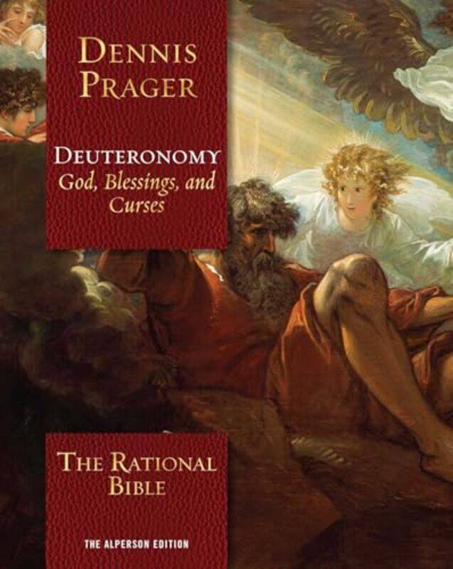 

The Rational Bible Deuteronomy by Dennis Prager-Hardcover