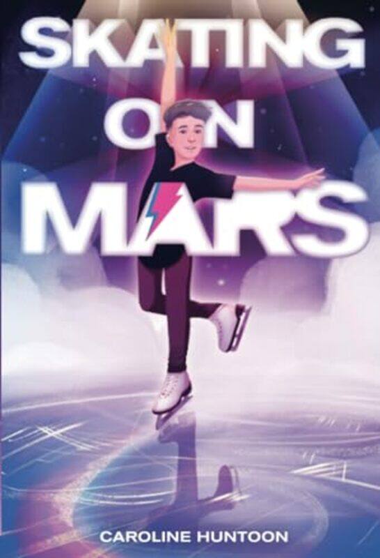 

Skating on Mars by Caroline Huntoon-Paperback