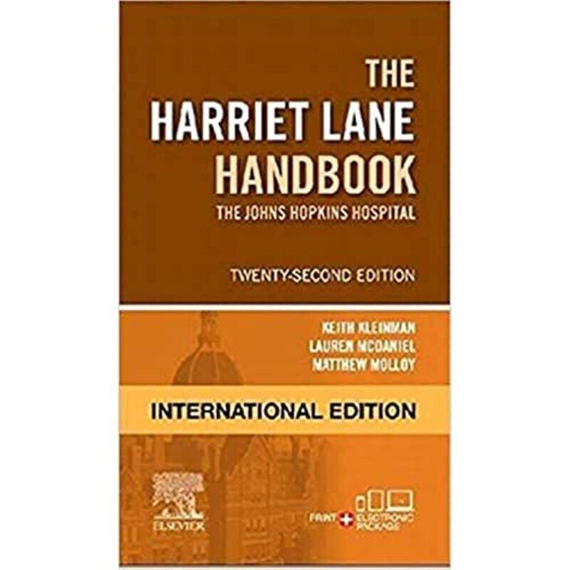 

The Harriet Lane Handbook International Edition: The John Hopkins Hospital,Paperback,By:Johns Hopkins Hospital - Kleinman, Keith - McDaniel, Lauren -