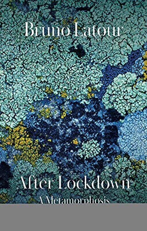 

After Lockdown by Bruno Ecoles des mines, Paris, France LatourJulie Rose-Paperback