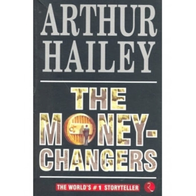 

The Money Changers, Paperback Book, By: Arthur Hailey