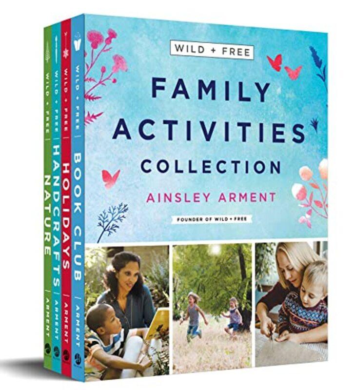 

Wild And Free Family Activities Collection by Ainsley Arment-Paperback