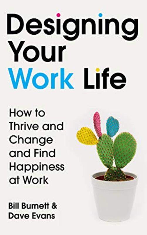 

Designing Your Work Life by Bill BurnettDave Evans-Paperback