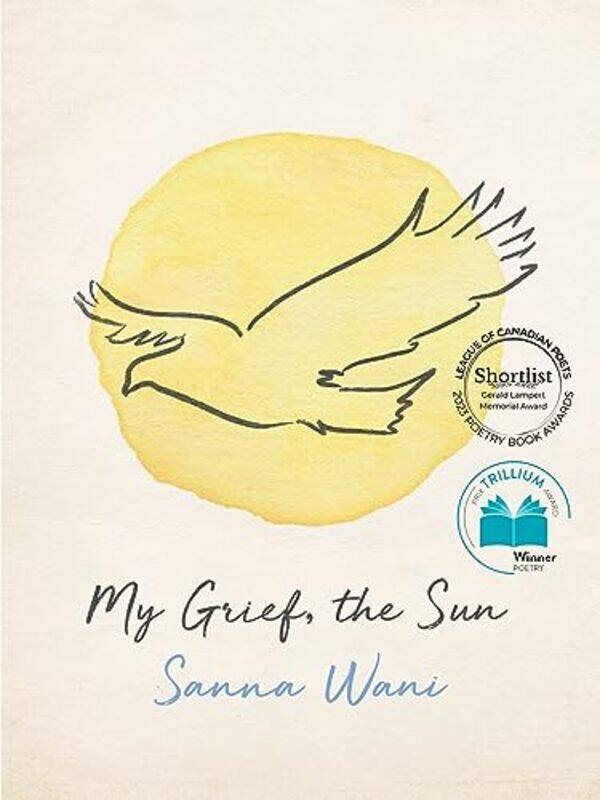 

My Grief, The Sun By Wani, Sanna Paperback