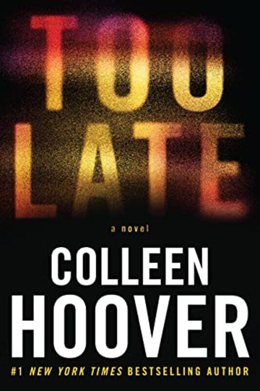 

Too Late Definitive Edition By Hoover Coleen - Paperback