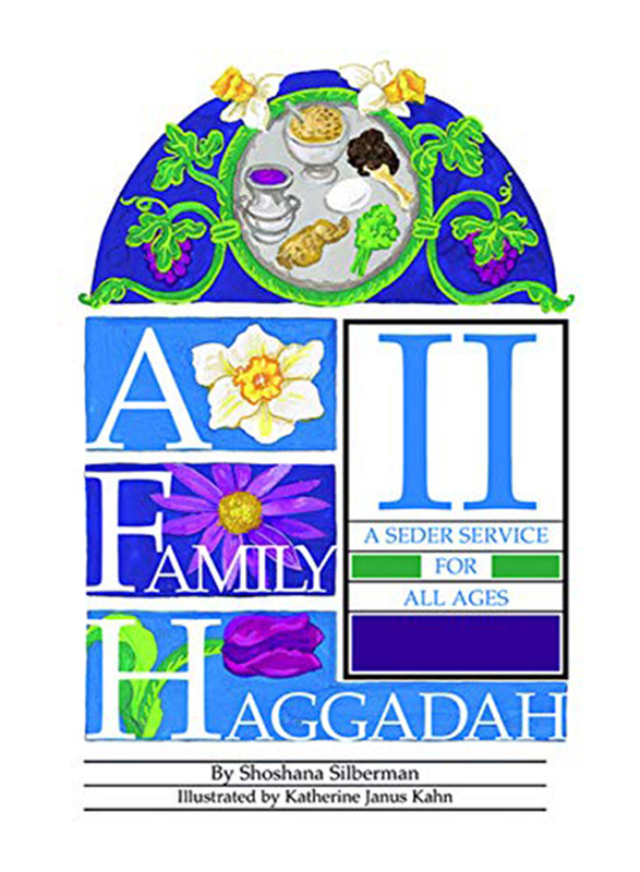 

A Family Haggadah I, 2nd Edition, Paperback Book, By: Shoshana Silberman