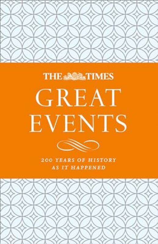

The Times Great Events by James OwenTimes Books-Hardcover