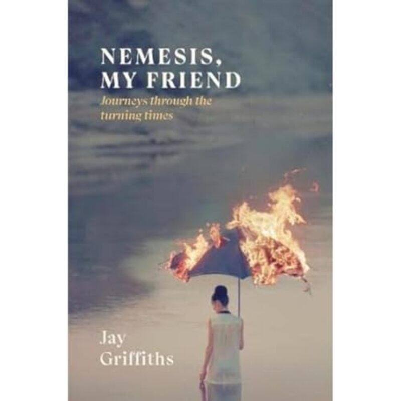 

Nemesis My Friend by Jay Griffiths-Hardcover