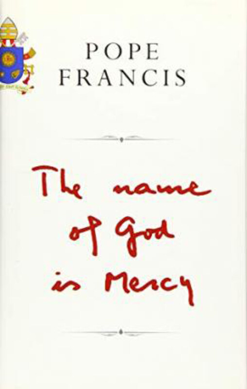 

The Name of God is Mercy, Hardcover Book, By: Pope Francis