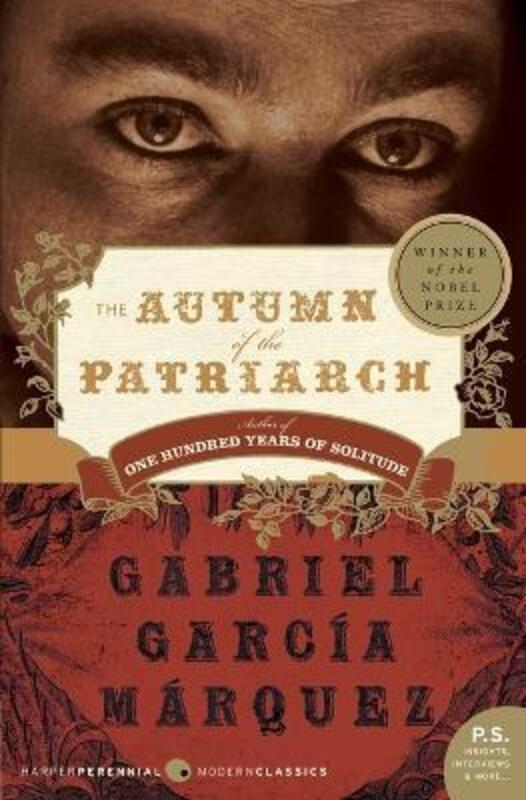 The Autumn of the Patriarch.paperback,By :Gabriel Garcia Marquez