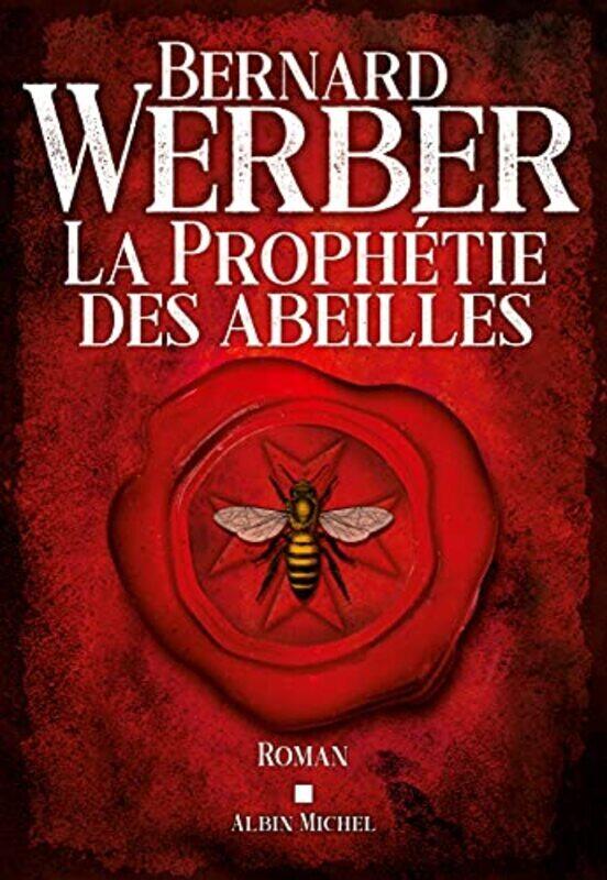 

La Proph tie des abeilles,Paperback by Bernard Werber