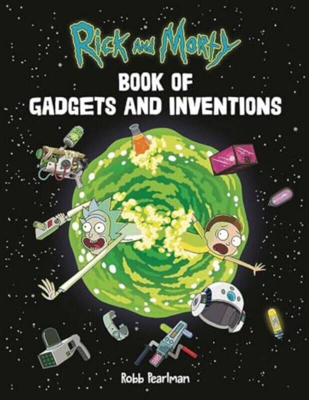 

Rick and Morty Book of Gadgets and Inventions by Leslie C Allen-Paperback