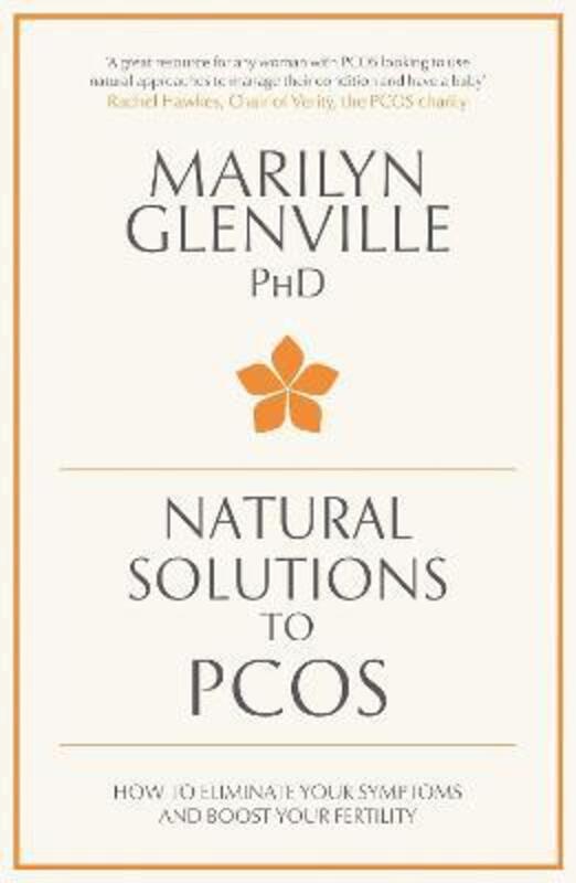 Natural Solutions to PCOS: How to eliminate your symptoms and boost your fertility.paperback,By :Glenville, Marilyn
