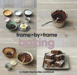 Frame by Frame Cookery: Baking.Hardcover,By :