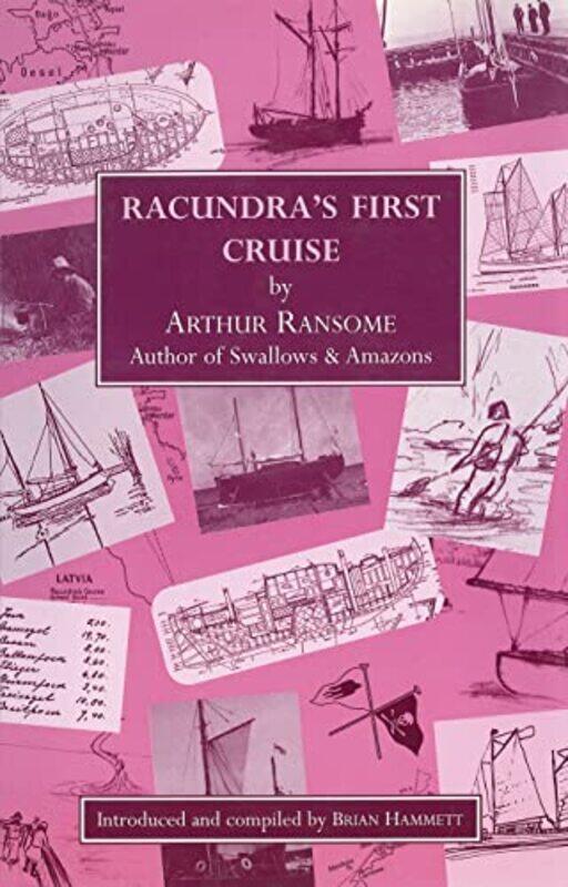 

Racundras First Cruise by Arthur RansomeBrian Hammett-Paperback