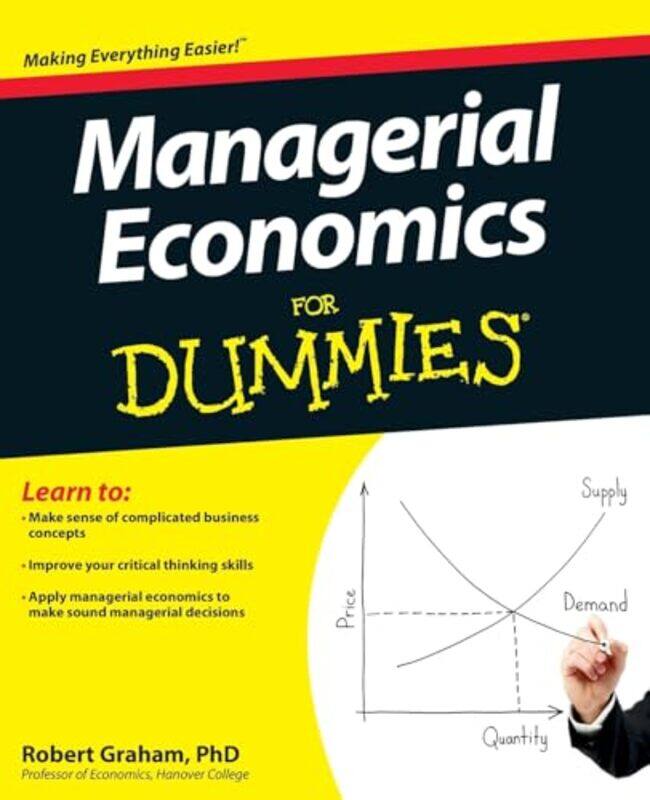 

Managerial Economics For Dummies by Robert (Hanover College) Graham-Paperback