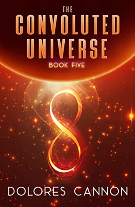 

Convoluted Universe Book Five by Dolores Dolores Cannon Cannon-Paperback