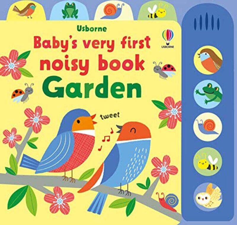 

Babys Very First Noisy Book Garden by Fiona Watt-Paperback