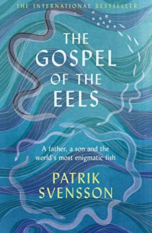 

The Gospel of the Eels by Lois Soneral-Paperback