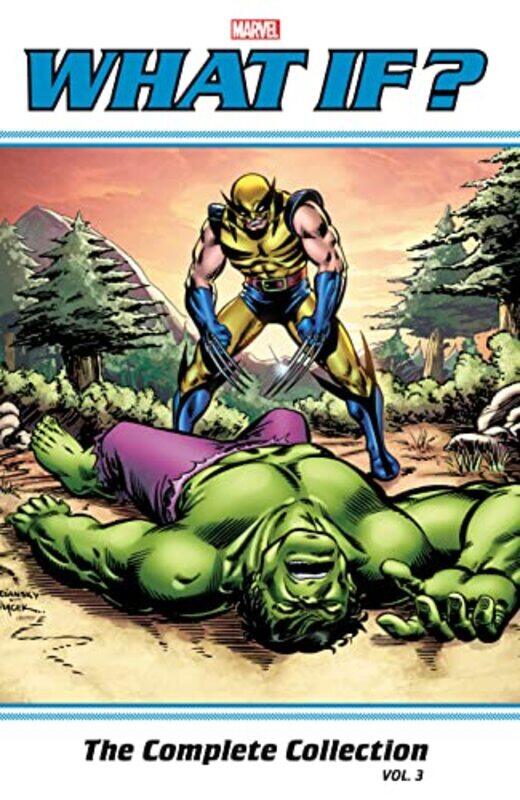 

What If Classic: The Complete Collection Vol. 3,Paperback,by:Marvel Various