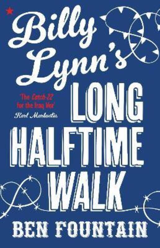 

Billy Lynn's Long Half-time Walk.paperback,By :Ben Fountain