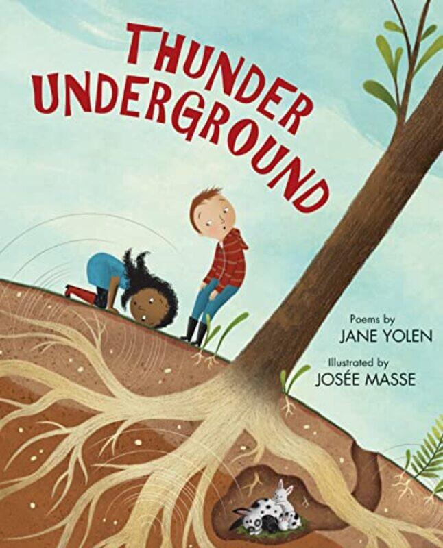 

Thunder Underground by Jane YolenJosee Masse-Paperback