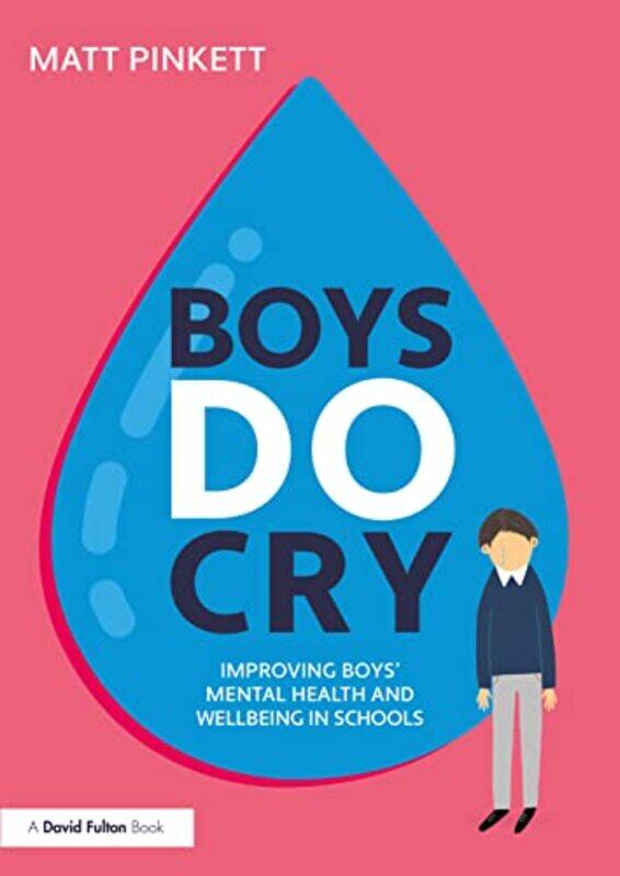 

Boys Do Cry by William E University of Canterbury New Zealand Shepard-Paperback