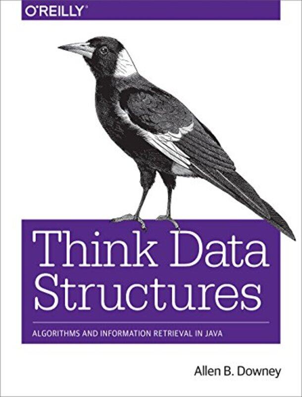 

Think Data Structures by Allen B Downey-Paperback