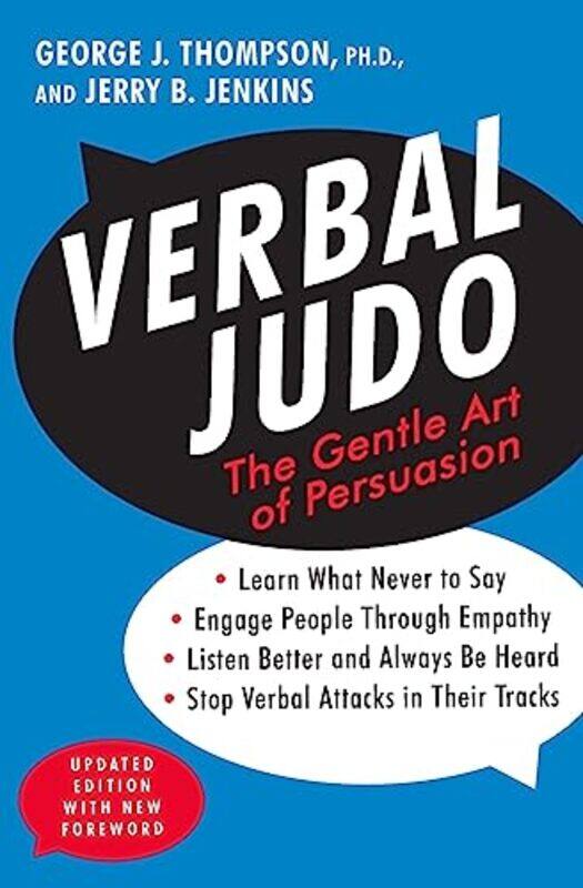 

Verbal Judo Second Edition by George J, PhD Thompson-Paperback