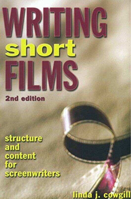 

Writing Short Films 2nd Edition by L Cowgill-Paperback